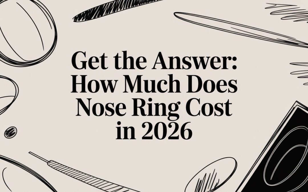 Get the Answer: how much does nose ring cost in 2026